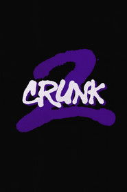 2CRUNK movie poster