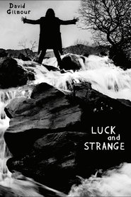 David Gilmour: Luck And Strange movie poster