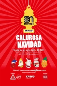 31 Minutos: Calurosa Navidad (En Vivo) movie poster