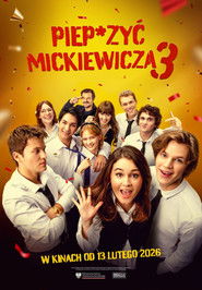 Screw Mickiewicz 3 movie poster