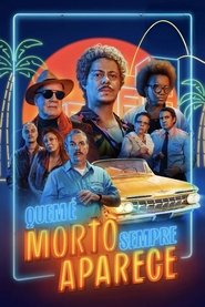 Quem é Morto Sempre Aparece movie poster