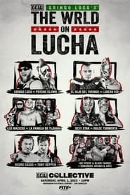 GCW Gringo Loco's The Wrld On Lucha 2023 movie poster