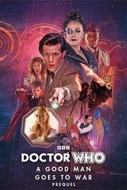 Doctor Who: A Good Man Goes To War Prequel movie poster