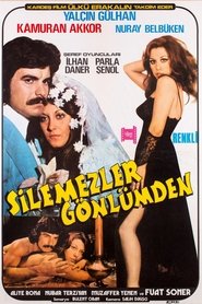 Silemezler Gönlümden movie poster