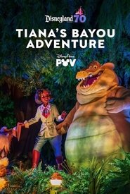 Tiana's Bayou Adventure | Disneyland Resort movie poster
