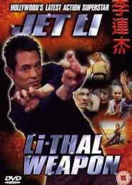 Jet Li: Li-Thal Weapon movie poster