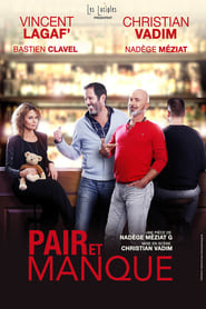 Pair et manque movie poster