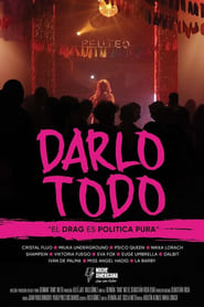 Darlo todo movie poster