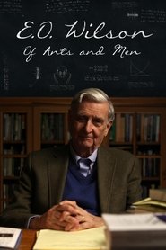 E.O. Wilson – Of Ants and Men movie poster