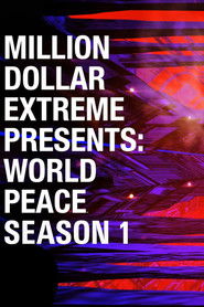 Million Dollar Extreme Presents: World Peace movie poster