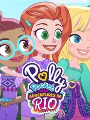 Polly Pocket: Adventures in Rio movie poster