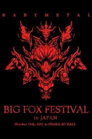BABYMETAL - Big Fox Festival in Japan movie poster