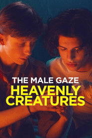 Male Gaze: Heavenly Creatures movie poster