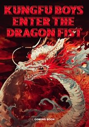 KungFu Boys Enter The Dragon Fist movie poster