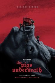 The Pigs Underneath movie poster
