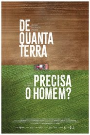 De Quanta Terra Precisa o Homem? movie poster