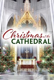 Christmas at the Cathedral movie poster
