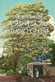 How Ghibli Was Born movie poster
