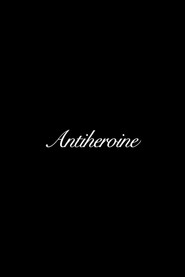 Antiheroine movie poster